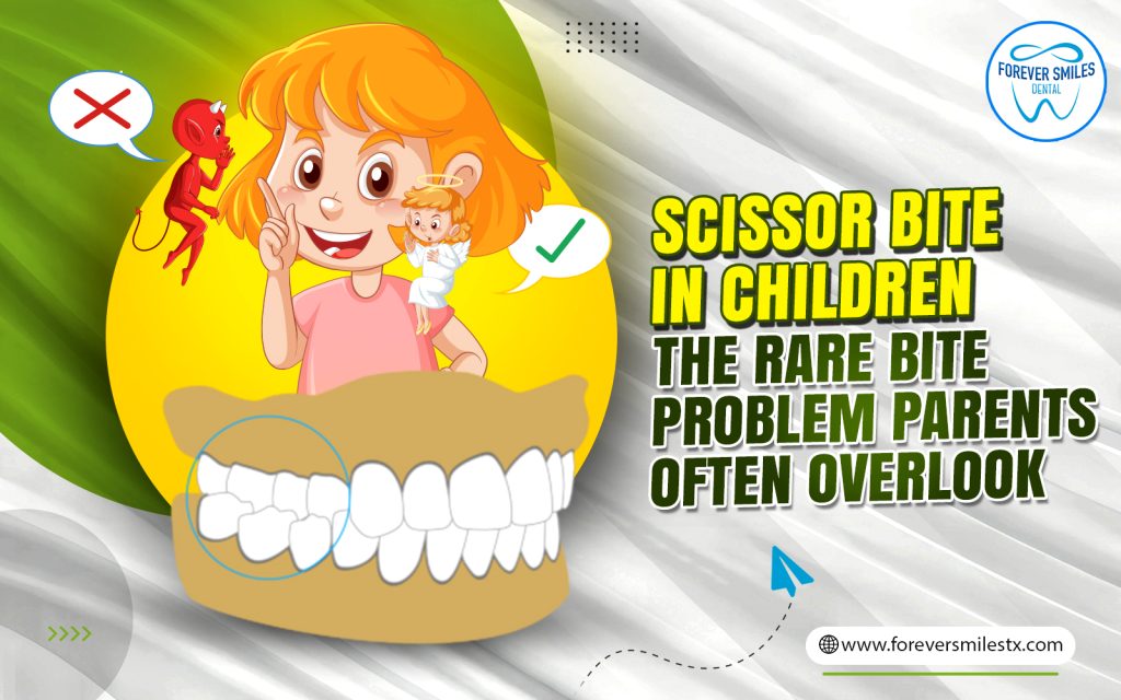 Featured image for: Scissor Bite in Children: The Rare Bite Problem Parents Often Overlook