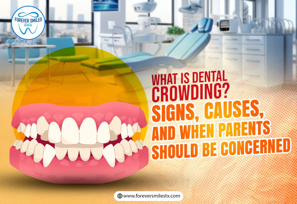 What Is Dental Crowding? Signs, Causes, and When Parents Should Be Concerned