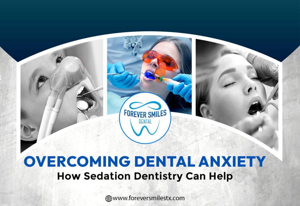 Overcoming Dental Anxiety: How Sedation Dentistry Can Help