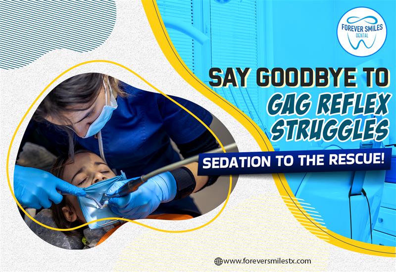 Say Goodbye to Gag Reflex Struggles – Sedation to the Rescue!